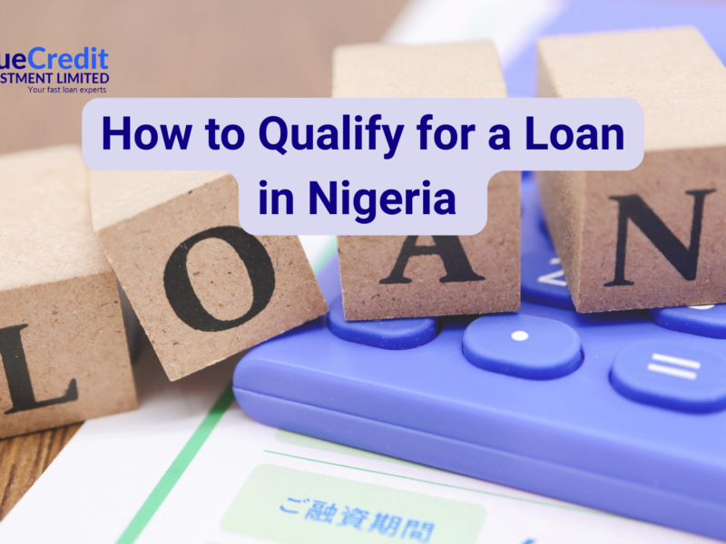 how to qualify for a loan in Nigeria