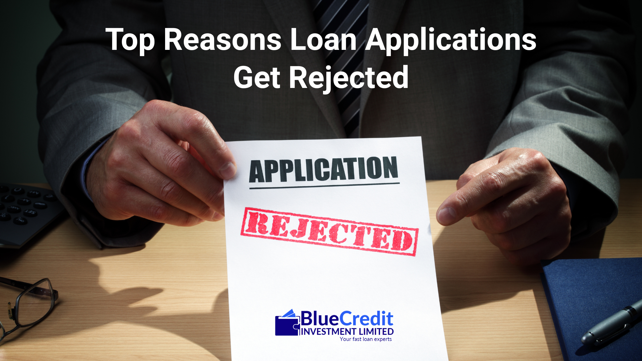 reasons loan applications get rejected