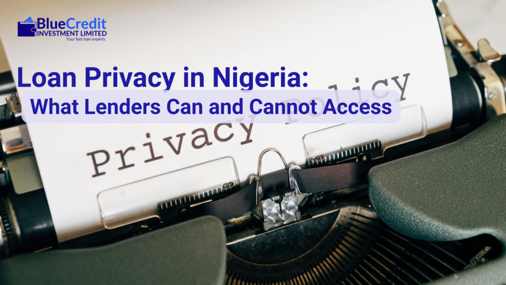 Loan privacy in Nigeria